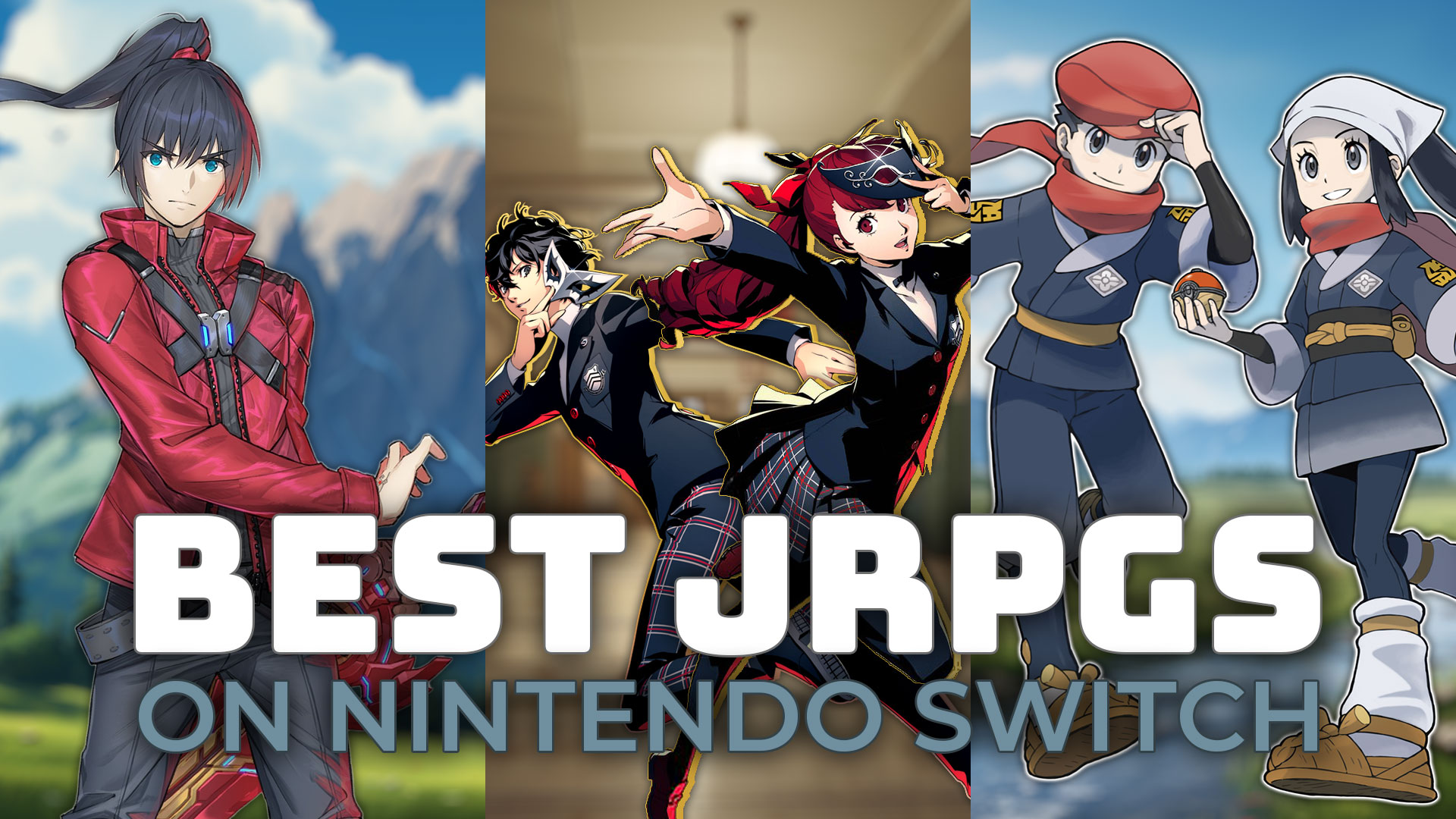 Best JRPGs on Nintendo Switch! Geek Observer